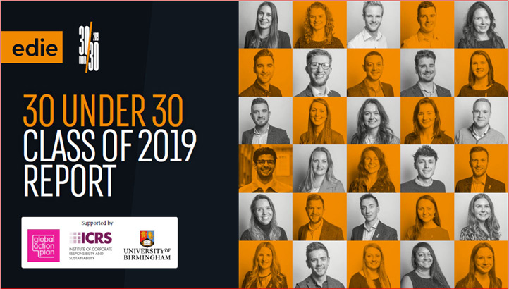 30 Under 30: Class of 2019 report - edie.net